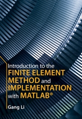  Introduction to the Finite Element Method and Implementation with MATLAB (R)