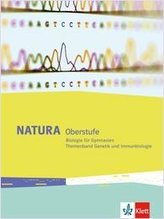 Natura Biologie Oberstufe. Themenband Genetik und Immunbiologie Klassen 10-12 (G8), Klassen 11-13 (G9)