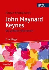 Die größten Ökonomen: John Maynard Keynes