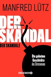 Der Skandal der Skandale