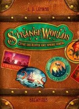 Strangeworlds - Öffne den Koffer und spring hinein!