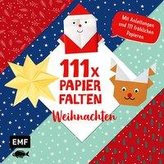 111 x Papierfalten - Weihnachten
