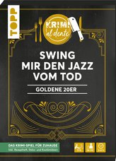 Krimi al dente - Goldene 20er - Swing mir den Jazz vom Tod