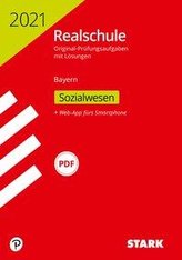 STARK Original-Prüfungen Realschule 2021 - Sozialwesen - Bayern