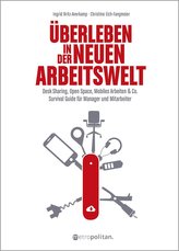 Überleben in der neuen Arbeitswelt