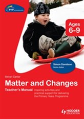  PYP Springboard Teacher\'s Manual: Matter and Changes