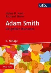 Die größten Ökonomen: Adam Smith