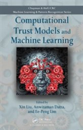  Computational Trust Models and Machine Learning