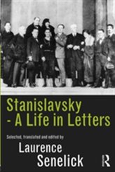  Stanislavsky: A Life in Letters