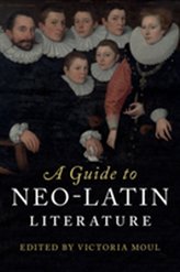 A Guide to Neo-Latin Literature