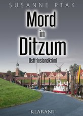 Mord in Ditzum. Ostfrieslandkrimi