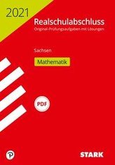 STARK Original-Prüfungen Realschulabschluss 2021 - Mathematik - Sachsen