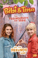 Bibi & Tina - Weil wir Freunde sind