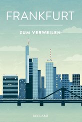 Frankfurt zum Verweilen