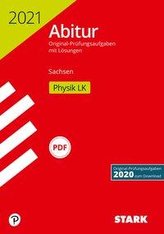 STARK Abiturprüfung Sachsen 2021 - Physik LK