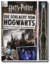 Aus den Filmen zu Harry Potter: Die Schlacht von Hogwarts: Die Gegner - Die Zaubersprüche - Die spannendsten Momente