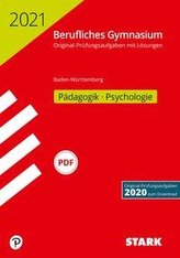 STARK Abiturprüfung Berufliches Gymnasium 2021 - Pädagogik/Psychologie - BaWü