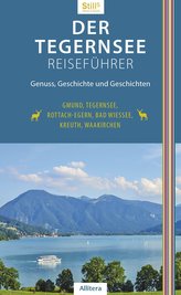 Der Tegernsee Reiseführer