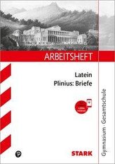 STARK Arbeitsheft Gymnasium - Latein - Plinius: Briefe