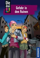 Die drei !!! 71. Gefahr in den Ruinen (drei Ausrufezeichen)