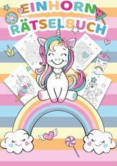 Einhorn Rätselblock und Rätselbuch für Kinder - Einhorn Rätsel für Kinder ab 5 Jahren - Logikrätsel, Einhorn Malbuch, Labyrinthe