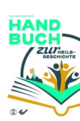 Handbuch zur Heilsgeschichte
