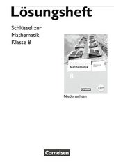 Schlüssel zur Mathematik 8. Schuljahr. Lösungen zum Schülerbuch. Differenzierende Ausgabe Niedersachsen