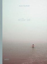 stille ist