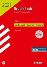 STARK Original-Prüfungen Realschule 2021 - Mathematik, Deutsch, Englisch - Hessen