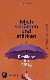 Mich schützen und stärken