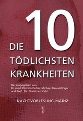 Die 10 tödlichsten Krankheiten