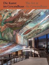 Die Kunst im Gewandhaus | The Art at the Gewandhaus