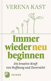 Immer wieder neu beginnen