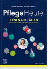 Pflege Heute, Lernen mit Fällen