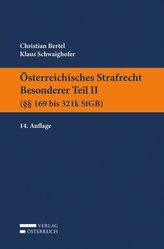 Österreichisches Strafrecht. Besonderer Teil II (§§ 169 bis 321k StGB)