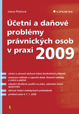 Účetní a daňové problémy právnických osob 2009
