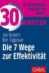 30 Minuten Stephen R. Coveys Die 7 Wege zur Effektivität
