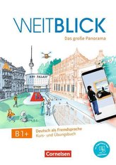 Weitblick B1+ - Kurs- und Übungsbuch