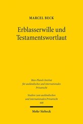 Erblasserwille und Testamentswortlaut