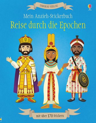 Mein Anzieh-Stickerbuch: Reise durch die Epochen Mein Anzieh-Stickerbuch: Reise durch die Epochen