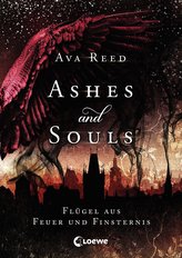 Ashes and Souls - Flügel aus Feuer und Finsternis