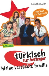 Türkisch für Anfänger 01: Meine verrückte Familie