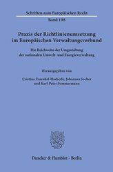 Praxis der Richtlinienumsetzung im Europäischen Verwaltungsverbund.