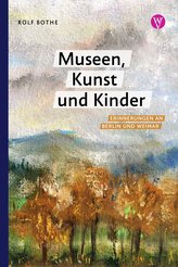 Museen, Kunst und Kinder