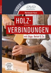 Werkstatt-Kurs Holzverbindungen