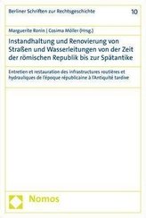Instandhaltung und Renovierung von Straßen und Wasserleitungen von der Zeit der römischen Republik bis zur Spätantike