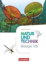 Natur und Technik 7./8. Schuljahr - Biologie Neubearbeitung - Niedersachsen - Schülerbuch