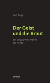 Der Geist und die Braut