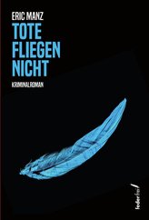 Tote fliegen nicht