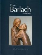 Ernst Barlach - Life in Work